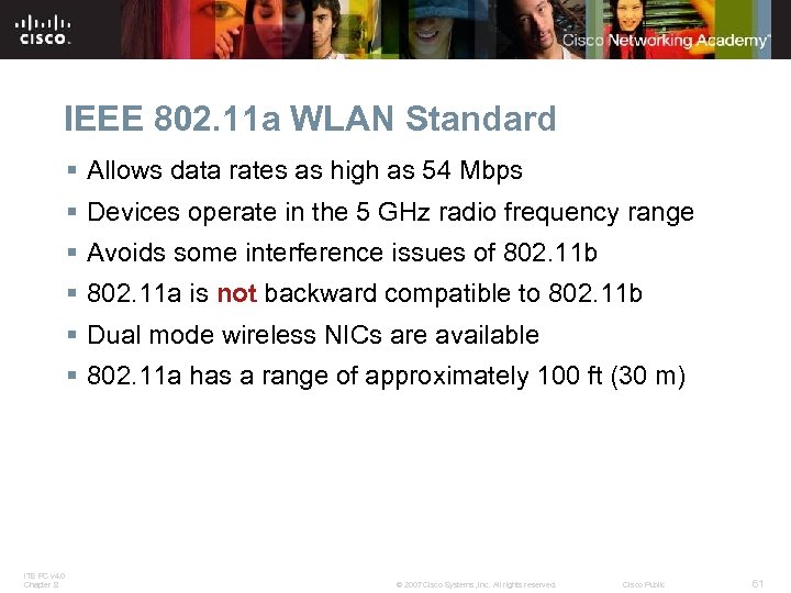 IEEE 802. 11 a WLAN Standard § Allows data rates as high as 54