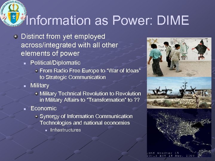 Information as Power: DIME Distinct from yet employed across/integrated with all other elements of