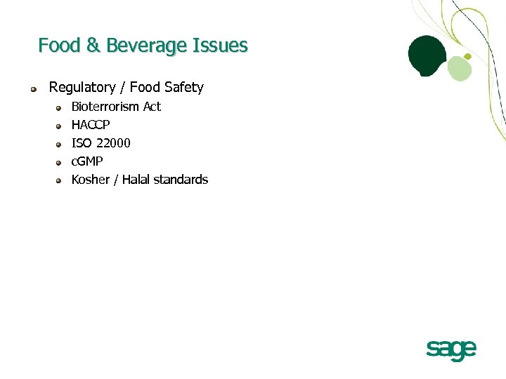 Food & Beverage Issues Regulatory / Food Safety Bioterrorism Act HACCP ISO 22000 c.