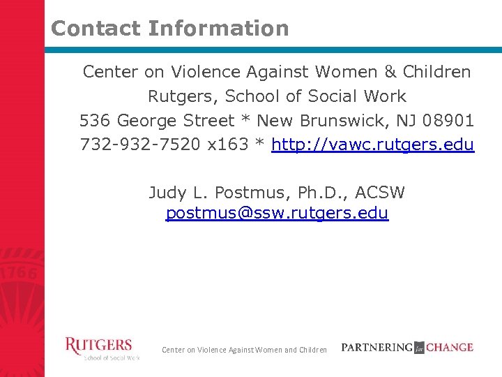 Contact Information Center on Violence Against Women & Children Rutgers, School of Social Work