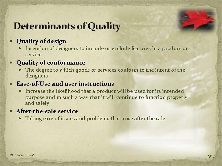 Determinants of Quality of design Intention of designers to include or exclude features in