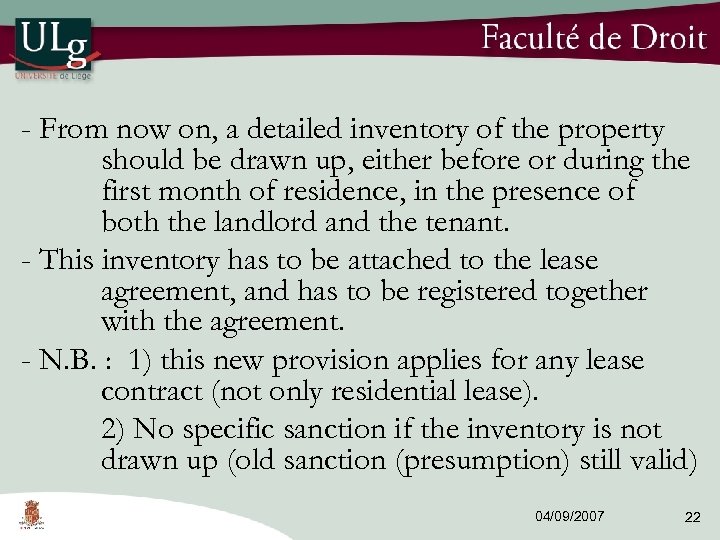 - From now on, a detailed inventory of the property should be drawn up,