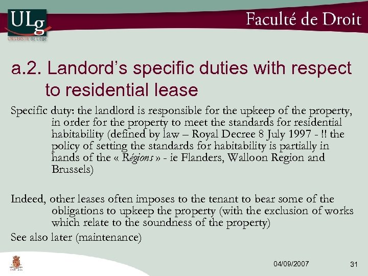a. 2. Landord’s specific duties with respect to residential lease Specific duty: the landlord