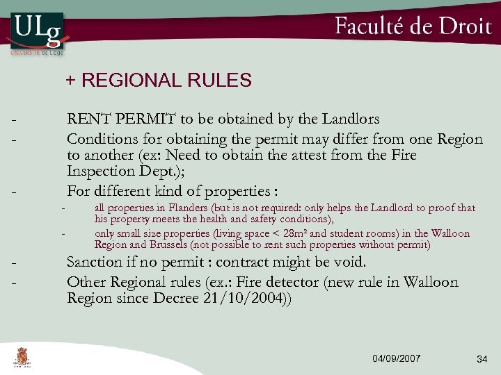 + REGIONAL RULES - RENT PERMIT to be obtained by the Landlors Conditions for