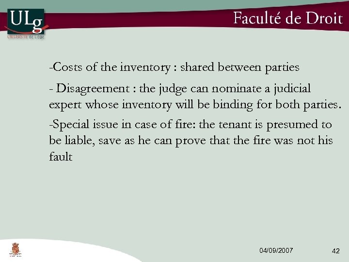 -Costs of the inventory : shared between parties - Disagreement : the judge can