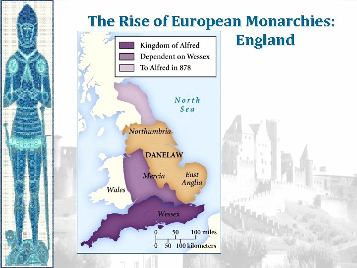 The Rise of European Monarchies: England 