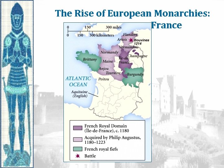 The Rise of European Monarchies: France 