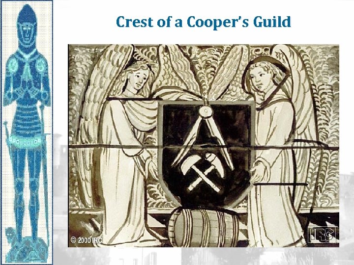 Crest of a Cooper’s Guild 