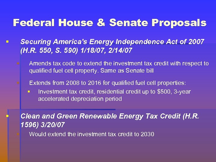 Federal House & Senate Proposals § Securing America's Energy Independence Act of 2007 (H.