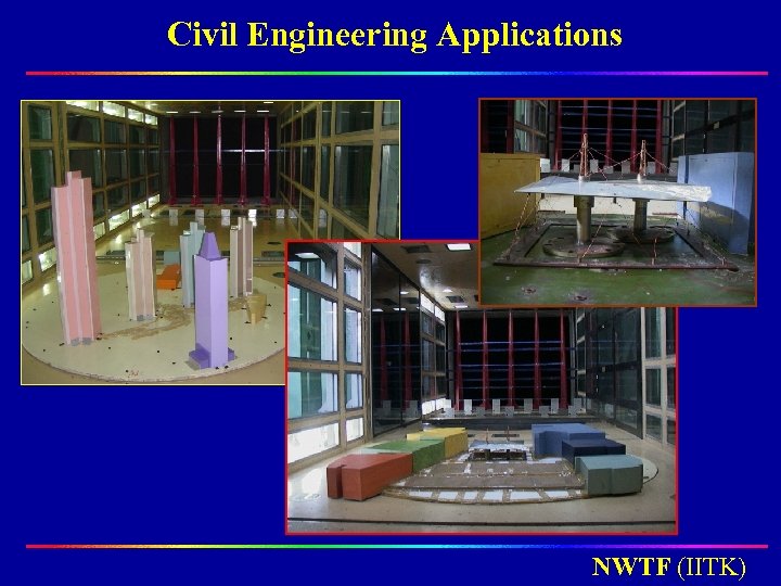 Civil Engineering Applications NWTF (IITK) 