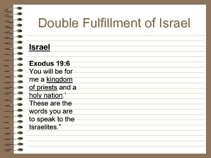 Double Fulfillment of Israel 