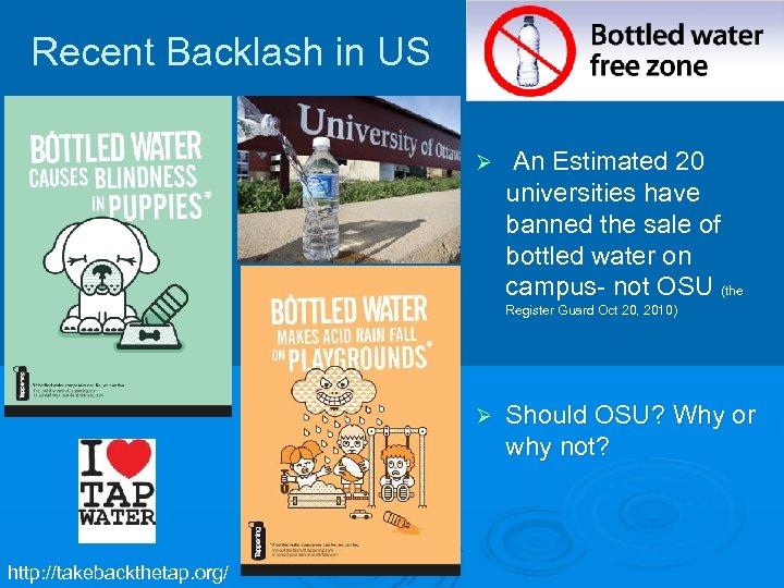 Recent Backlash in US Ø An Estimated 20 universities have banned the sale of