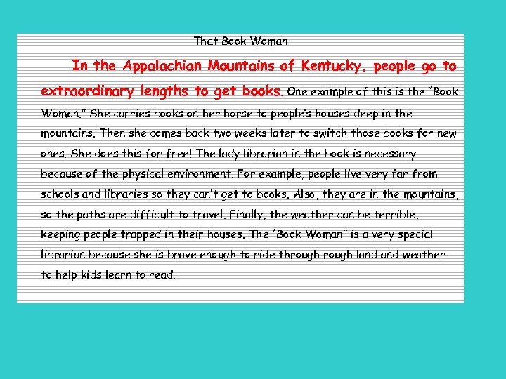 That Book Woman In the Appalachian Mountains of Kentucky, people go to extraordinary lengths