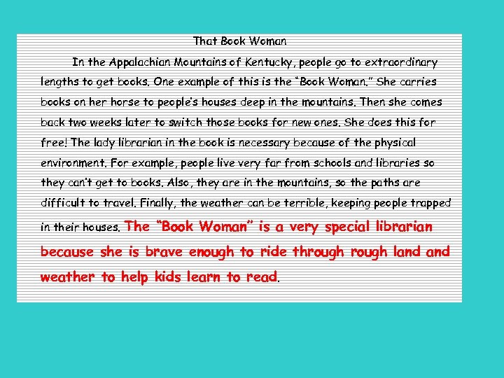 That Book Woman In the Appalachian Mountains of Kentucky, people go to extraordinary lengths