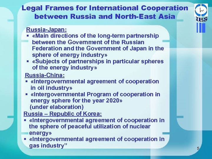 Legal Frames for International Cooperation between Russia and North-East Asia Russia-Japan: § «Main directions