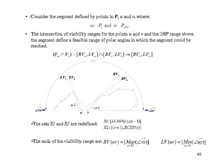  • Consider the segment defined by points in P, u and v, where: