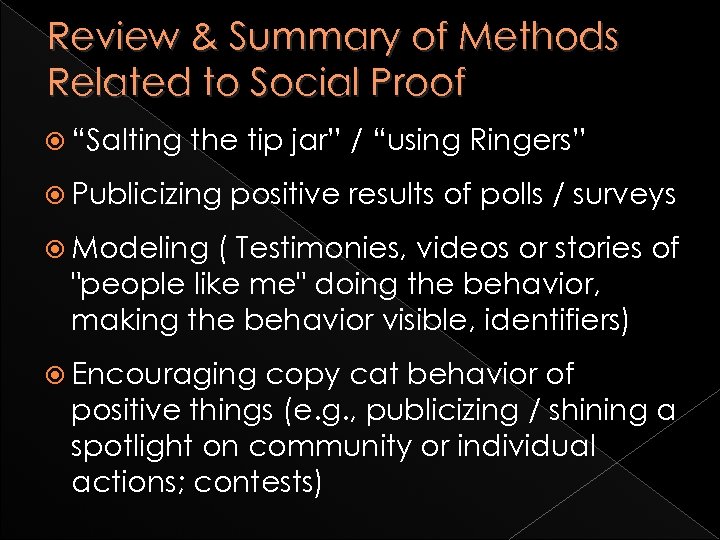 Review & Summary of Methods Related to Social Proof “Salting the tip jar” /