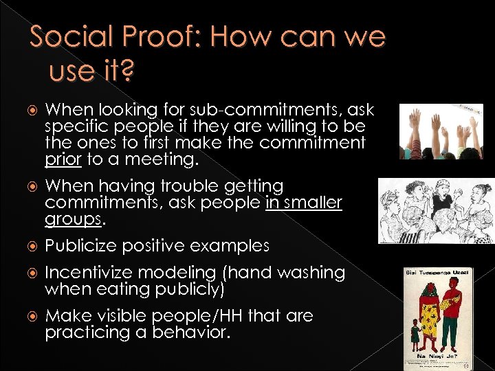 Social Proof: How can we use it? When looking for sub-commitments, ask specific people