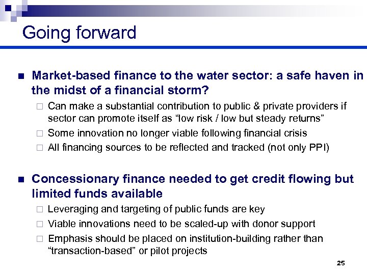 Going forward n Market-based finance to the water sector: a safe haven in the