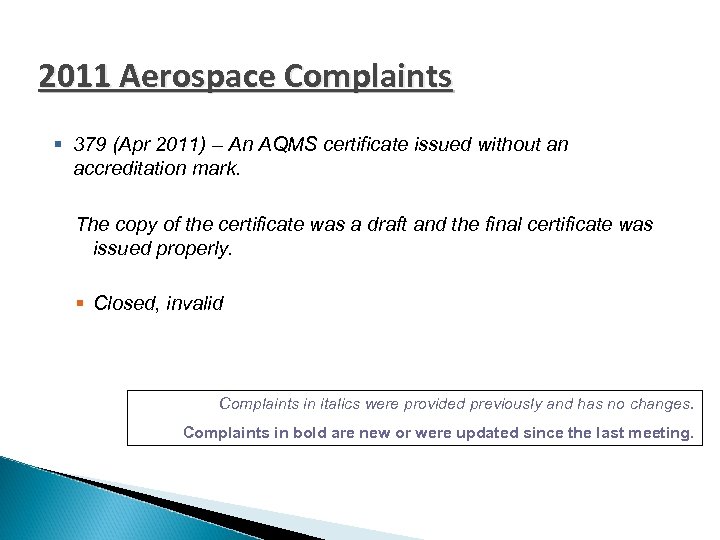 2011 Aerospace Complaints § 379 (Apr 2011) – An AQMS certificate issued without an