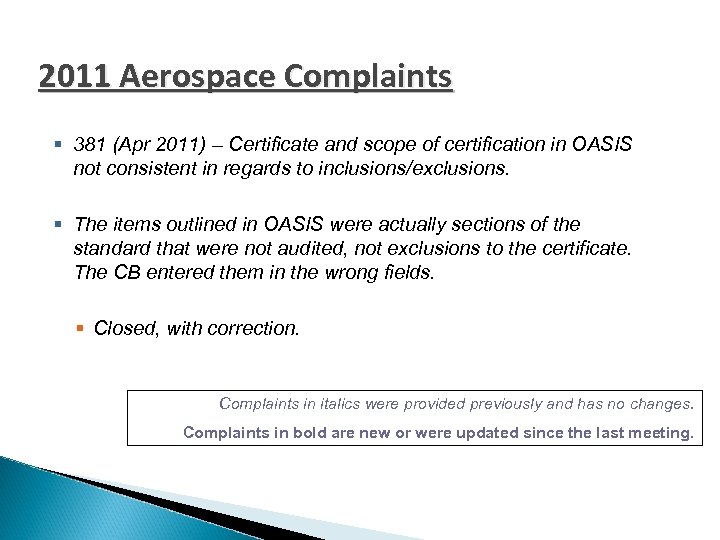 2011 Aerospace Complaints § 381 (Apr 2011) – Certificate and scope of certification in