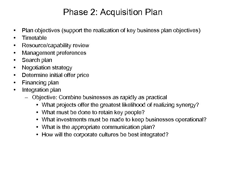 Phase 2: Acquisition Plan • • • Plan objectives (support the realization of key