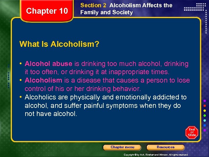 Chapter 10 Section 2 Alcoholism Affects the Family and Society What Is Alcoholism? •