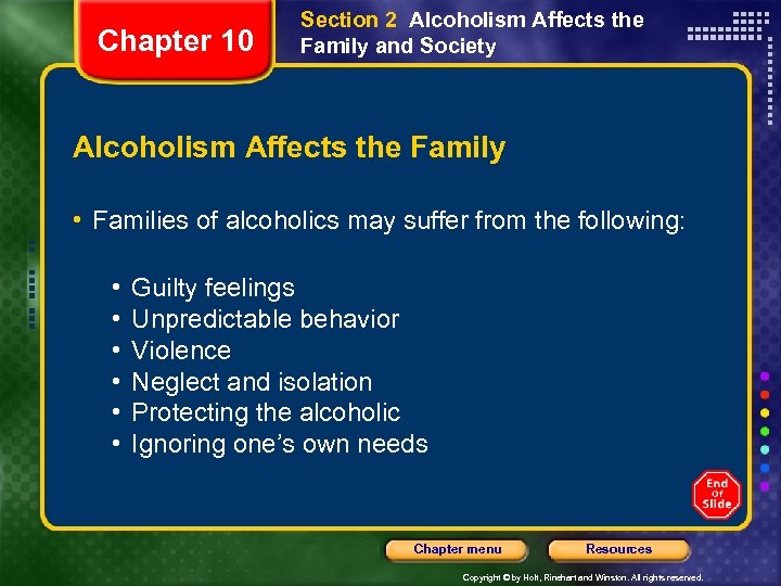 Chapter 10 Section 2 Alcoholism Affects the Family and Society Alcoholism Affects the Family
