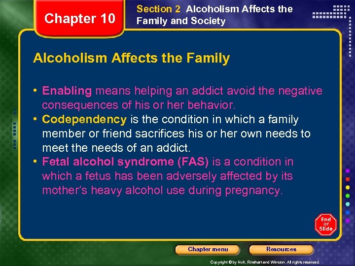 Chapter 10 Section 2 Alcoholism Affects the Family and Society Alcoholism Affects the Family