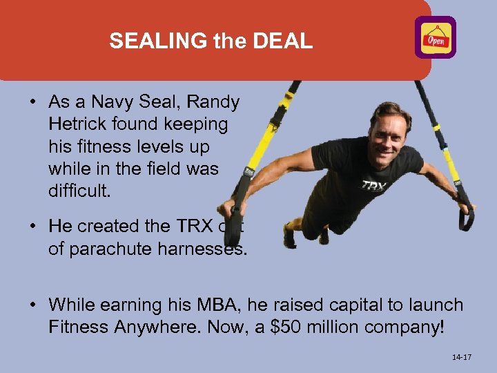 SEALING the DEAL • As a Navy Seal, Randy Hetrick found keeping his fitness