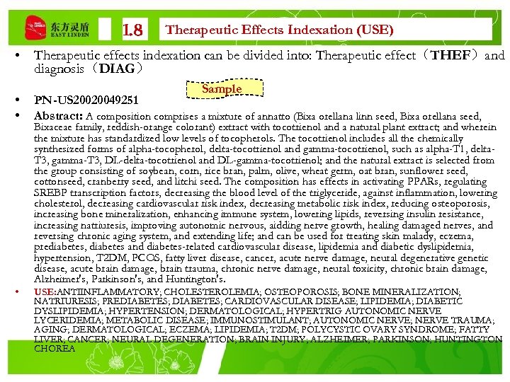 1. 8 Therapeutic Effects Indexation (USE) • Therapeutic effects indexation can be divided into: