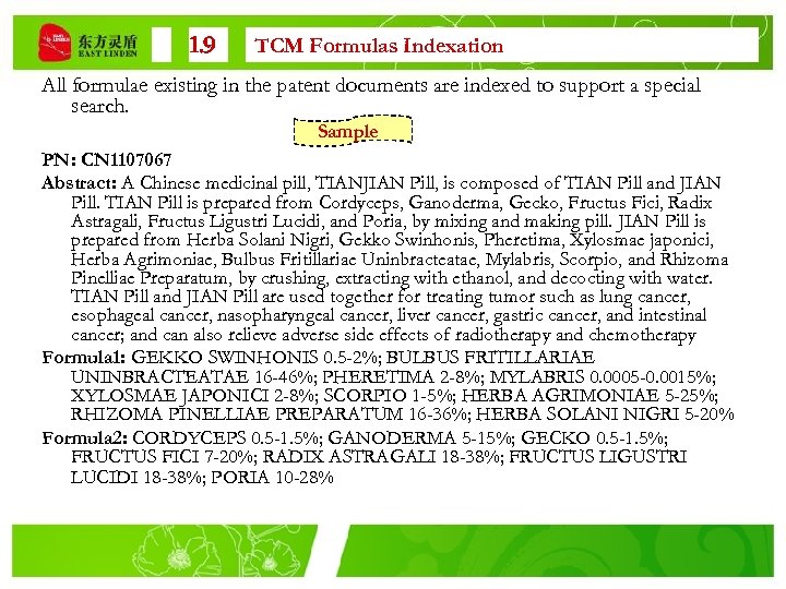 1. 9 TCM Formulas Indexation All formulae existing in the patent documents are indexed