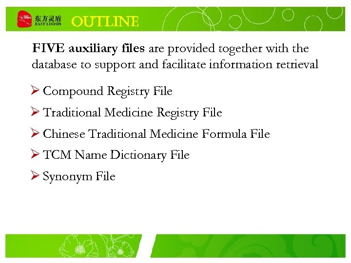 outline FIVE auxiliary files are provided together with the database to support and facilitate