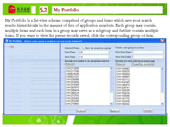 5. 2 My Portfolio is a list-view scheme comprised of groups and items which