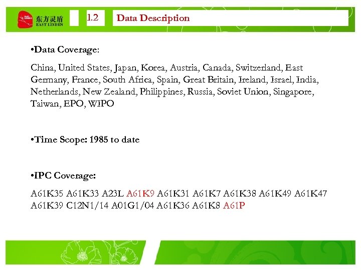 1. 2 Data Description • Data Coverage: China, United States, Japan, Korea, Austria, Canada,