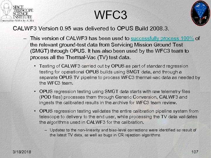 WFC 3 CALWF 3 Version 0. 95 was delivered to OPUS Build 2008. 3.
