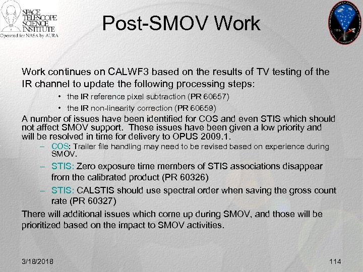 Post-SMOV Work continues on CALWF 3 based on the results of TV testing of