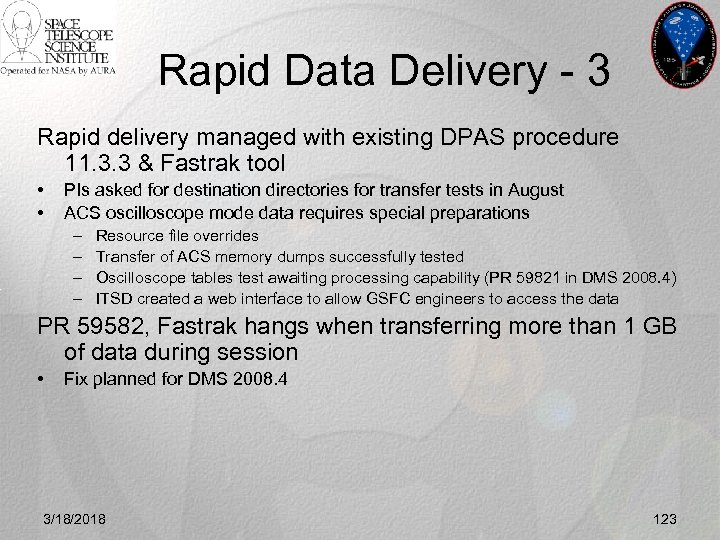 Rapid Data Delivery - 3 Rapid delivery managed with existing DPAS procedure 11. 3.