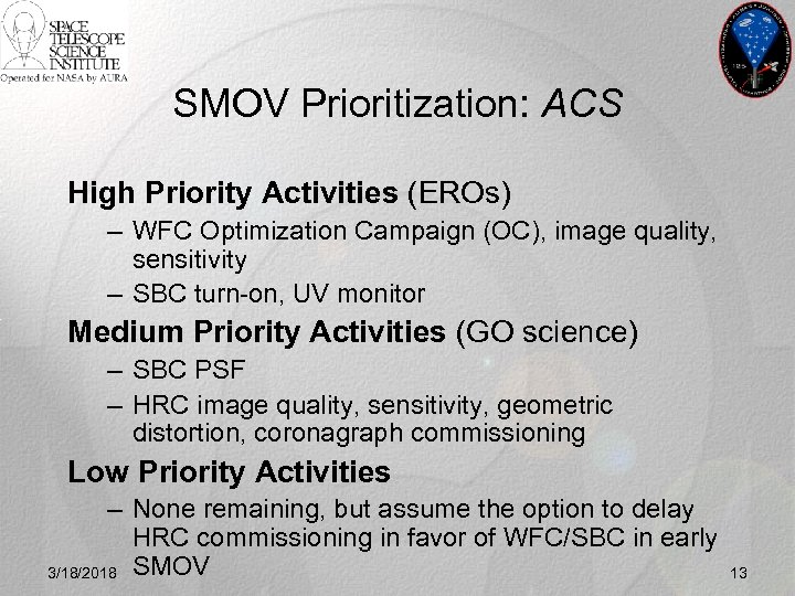 SMOV Prioritization: ACS High Priority Activities (EROs) – WFC Optimization Campaign (OC), image quality,