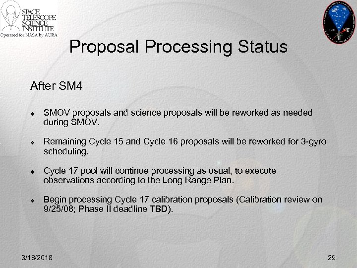 Proposal Processing Status After SM 4 v v SMOV proposals and science proposals will