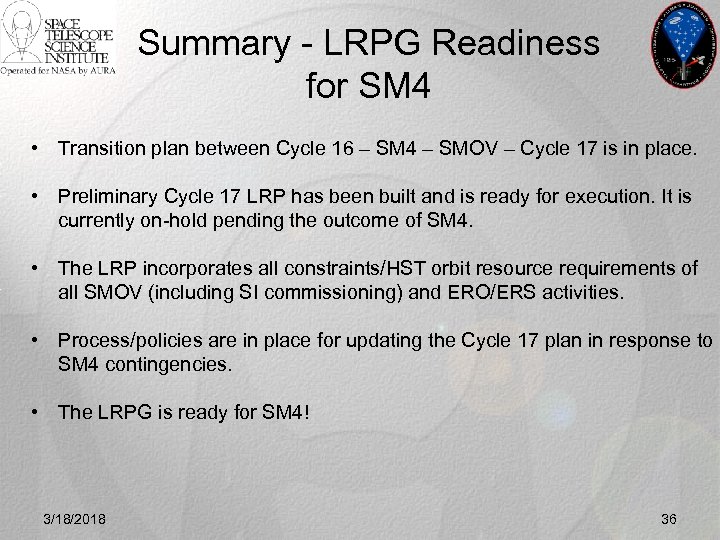 Summary - LRPG Readiness for SM 4 • Transition plan between Cycle 16 –