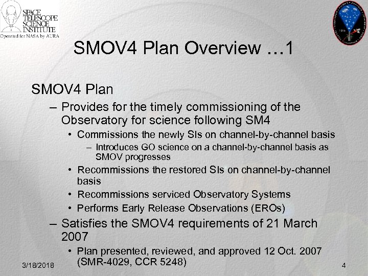 SMOV 4 Plan Overview … 1 SMOV 4 Plan – Provides for the timely