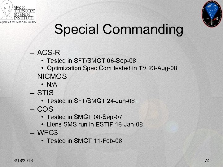 Special Commanding – ACS-R • Tested in SFT/SMGT 06 -Sep-08 • Optimization Spec Com