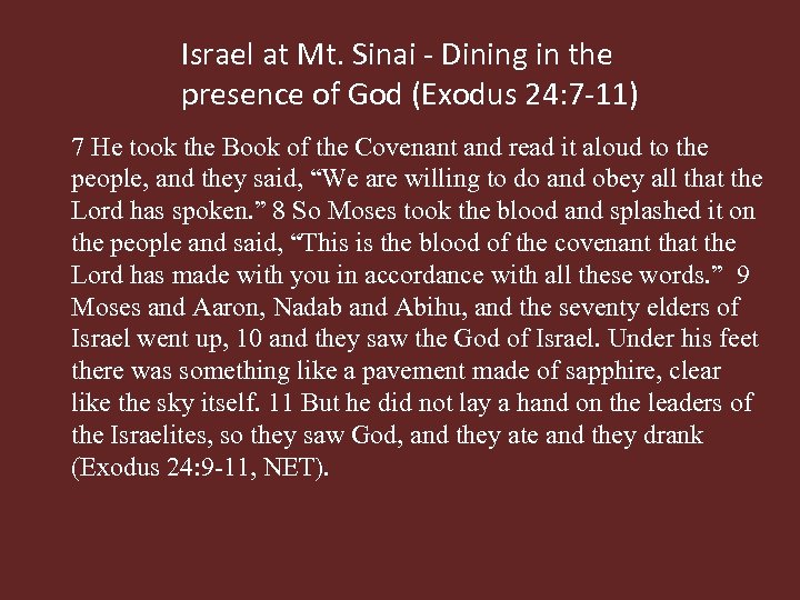 Israel at Mt. Sinai - Dining in the presence of God (Exodus 24: 7