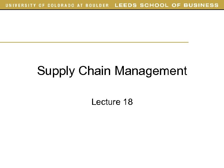 Supply Chain Management Lecture 18 