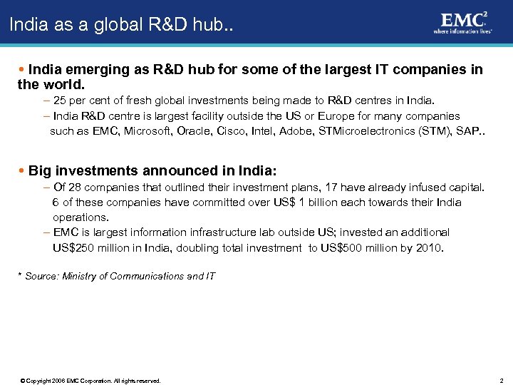 India as a global R&D hub. . India emerging as R&D hub for some