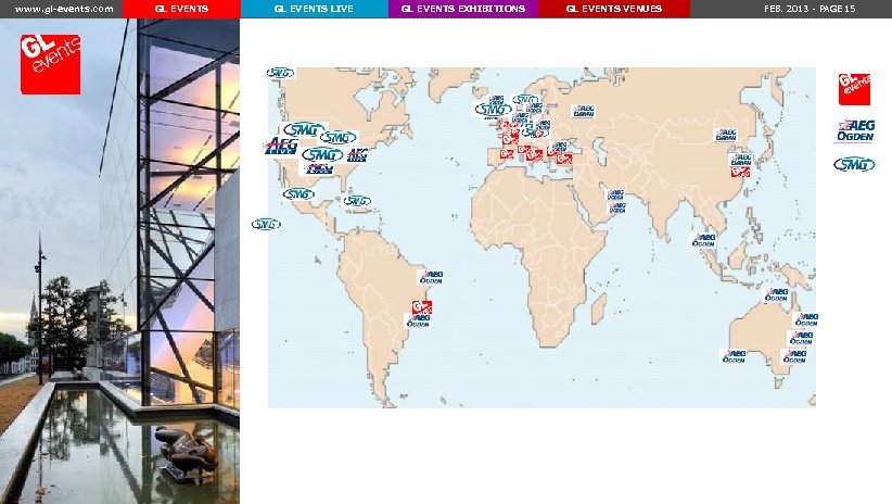 www. gl-events. com GL EVENTS LIVE GL EVENTS EXHIBITIONS GL EVENTS VENUES FEB. 2013