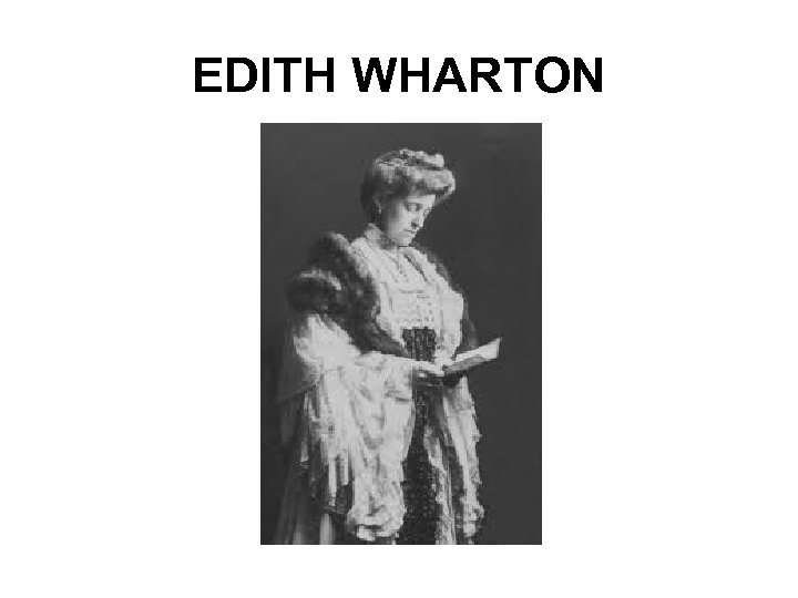 EDITH WHARTON 