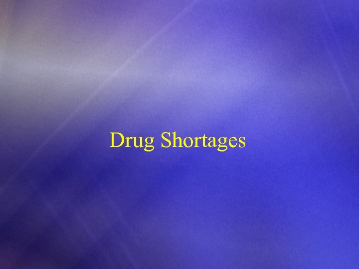 Drug Shortages 