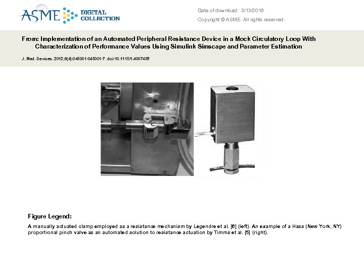 Date of download: 3/13/2018 Copyright © ASME. All rights reserved. From: Implementation of an